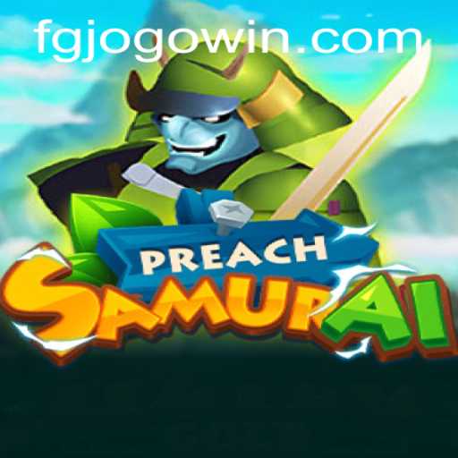 Exploring the World of PreachSamurai: A New Era in Gaming